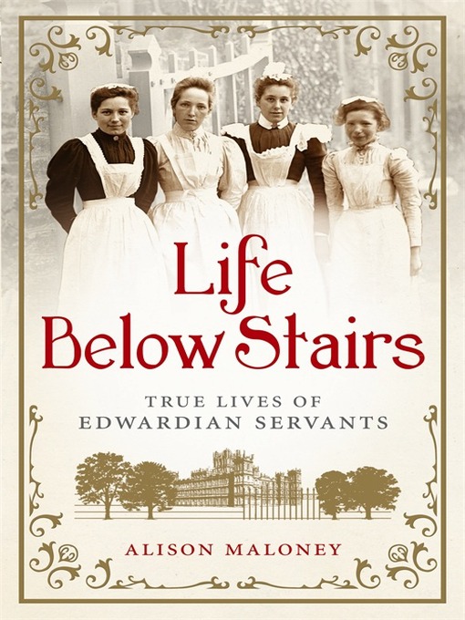 Title details for Life Below Stairs by Alison Maloney - Wait list